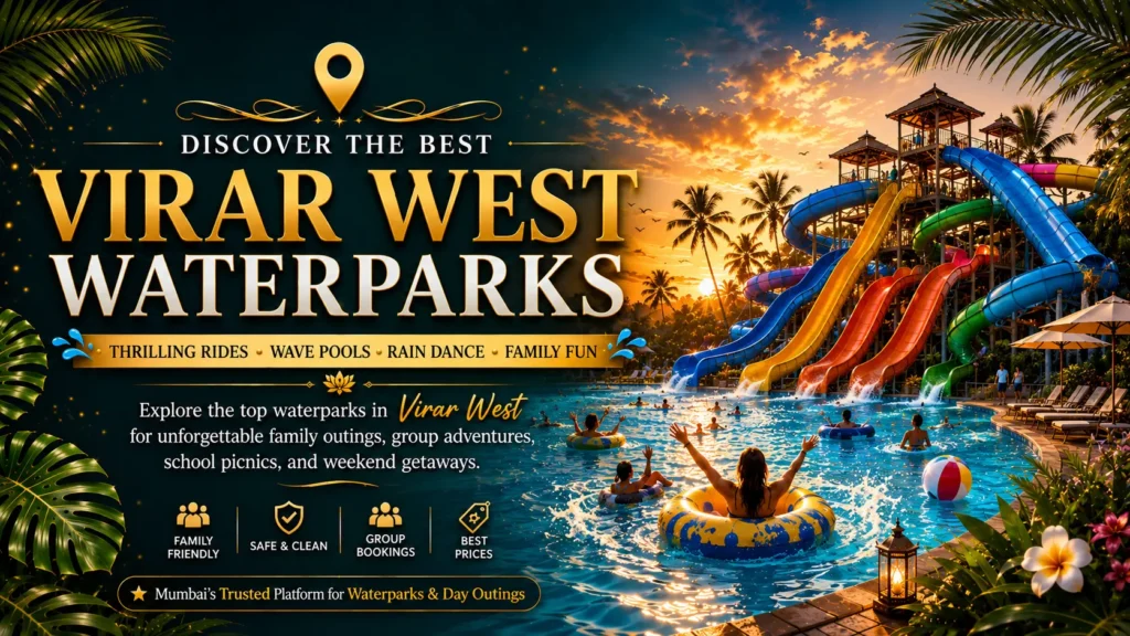 Explore Virar West Waterparks